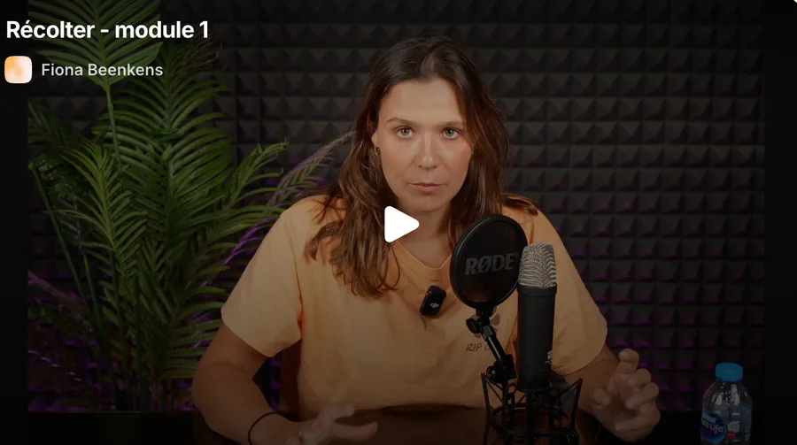 Vidéos de l'étape Récolter avec Fiona Beenkens